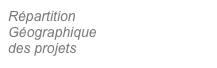 Répartition 
Géographique
des projets